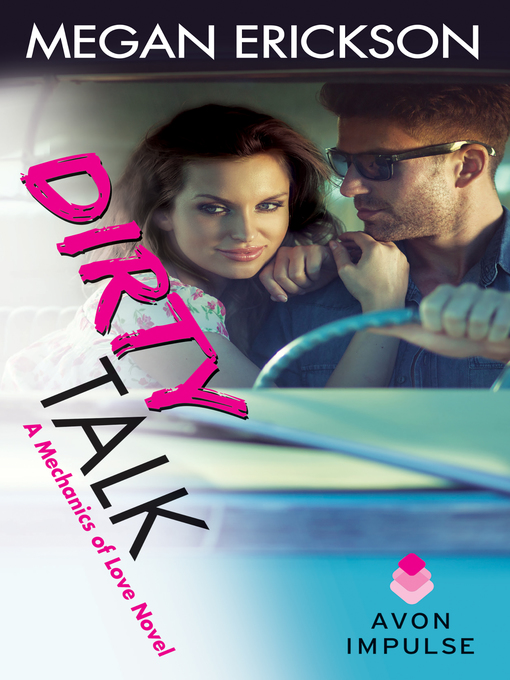 Title details for Dirty Talk by Megan Erickson - Wait list